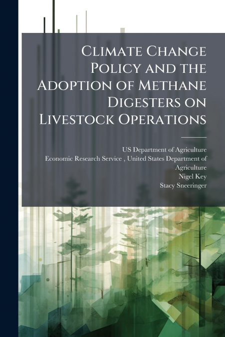 Climate Change Policy and the Adoption of Methane Digesters on Livestock Operations