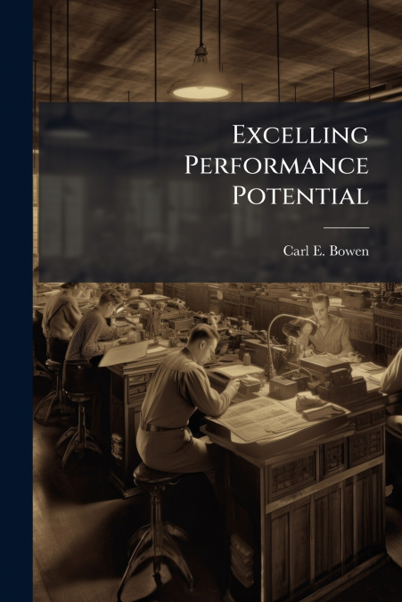 Excelling Performance Potential