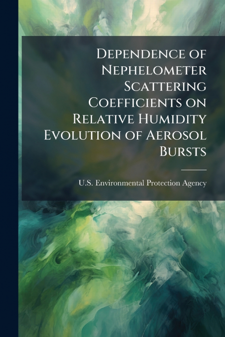 Dependence of Nephelometer Scattering Coefficients on Relative Humidity Evolution of Aerosol Bursts