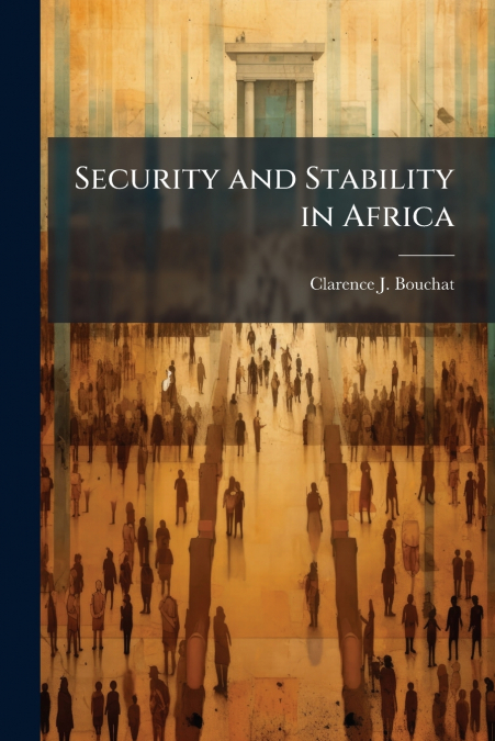 Security and Stability in Africa