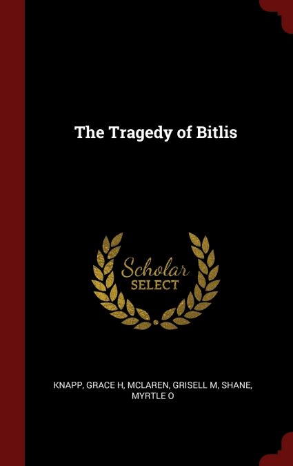 The Tragedy of Bitlis