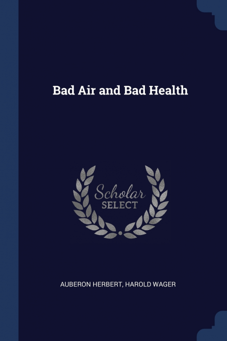 Bad Air and Bad Health