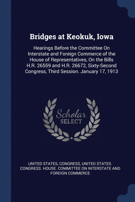 Bridges at Keokuk, Iowa