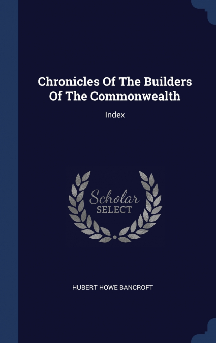 Chronicles Of The Builders Of The Commonwealth