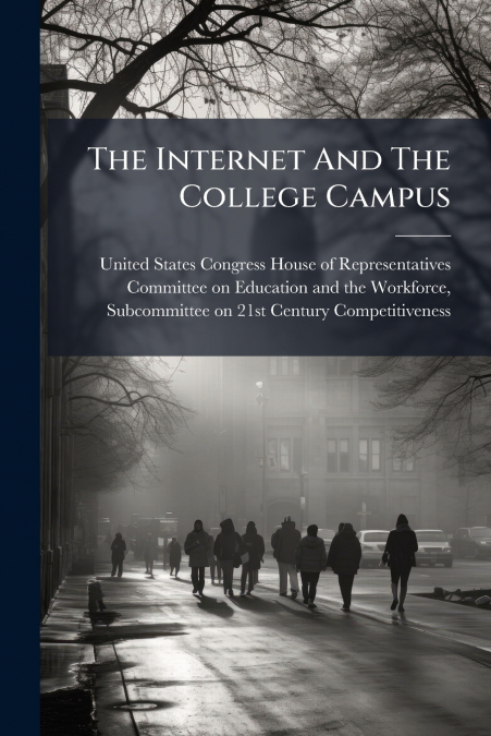 The Internet And The College Campus