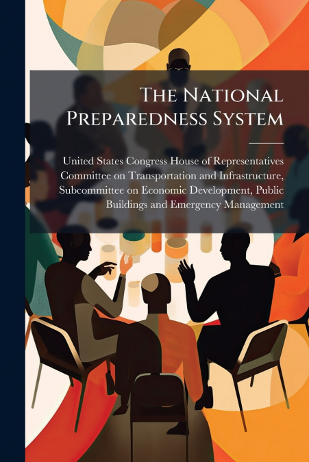 The National Preparedness System