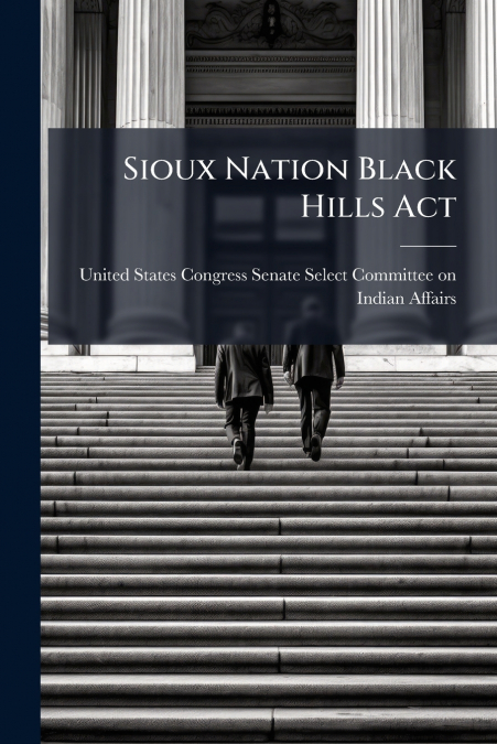 Sioux Nation Black Hills Act