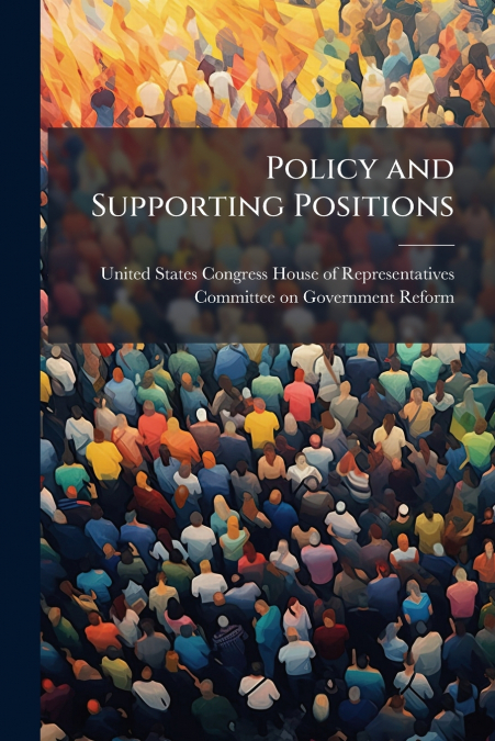 Policy and Supporting Positions