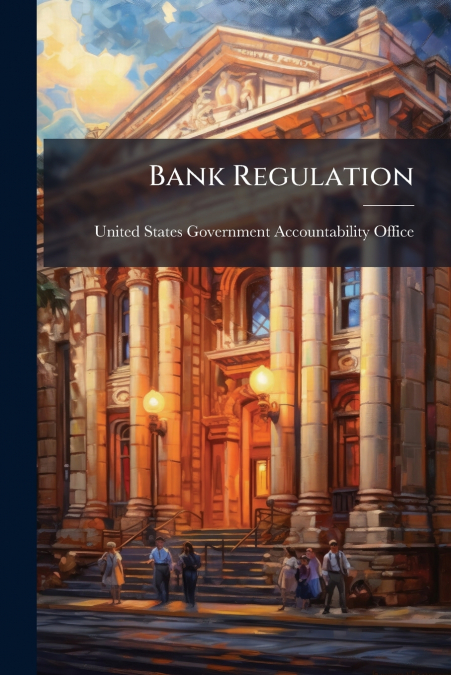 Bank Regulation