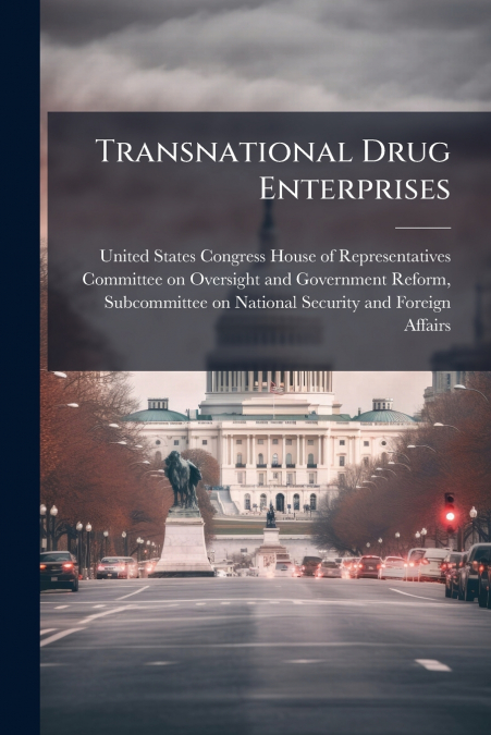 Transnational Drug Enterprises