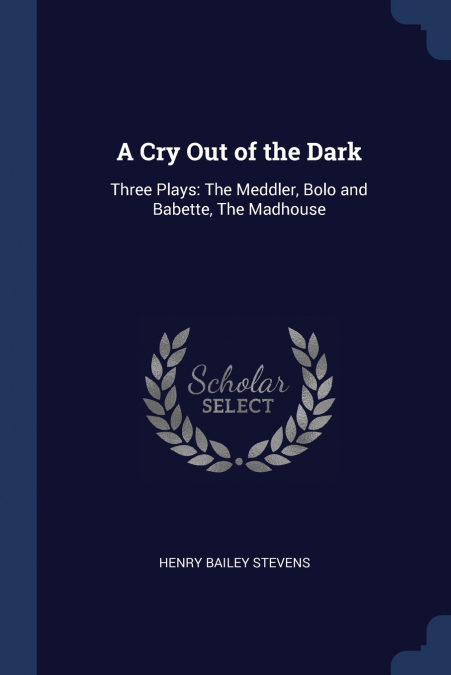 A Cry Out of the Dark