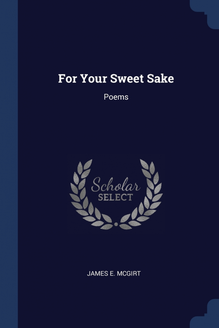 For Your Sweet Sake