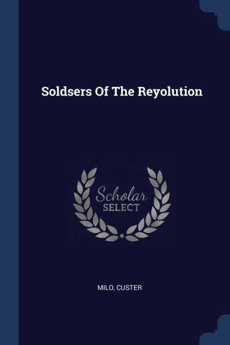 Soldsers Of The Reyolution