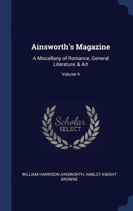 Ainsworth’s Magazine