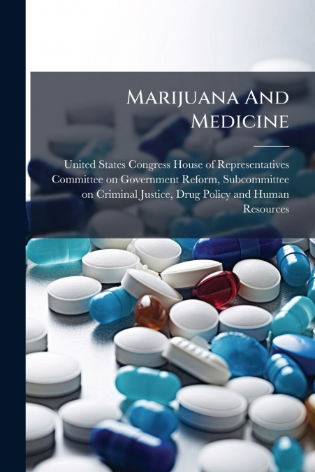 Marijuana And Medicine