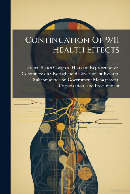 Continuation Of 9/11 Health Effects