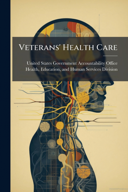 Veterans’ Health Care