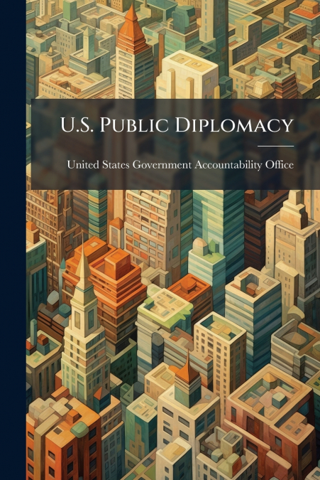 U.S. Public Diplomacy
