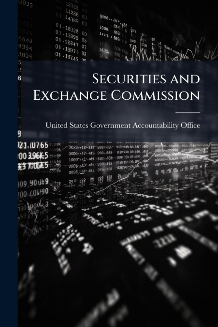 Securities and Exchange Commission