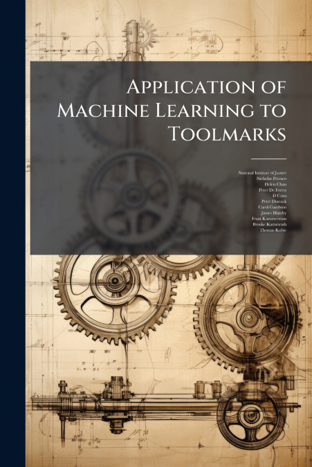 Application of Machine Learning to Toolmarks