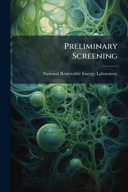 Preliminary Screening