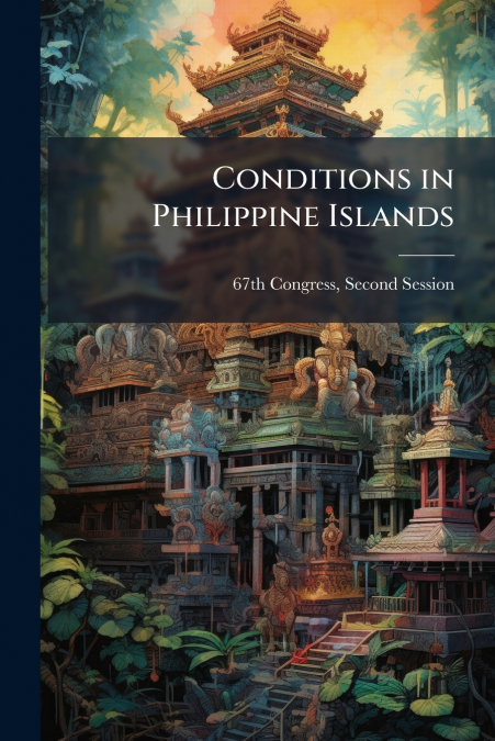 Conditions in Philippine Islands