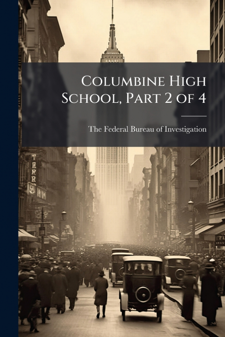 Columbine High School, Part 2 of 4