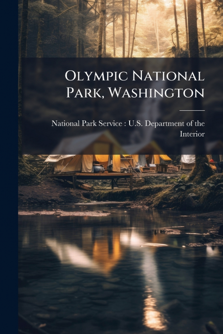 Olympic National Park, Washington