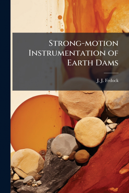 Strong-motion Instrumentation of Earth Dams
