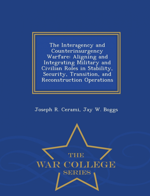 The Interagency and Counterinsurgency Warfare