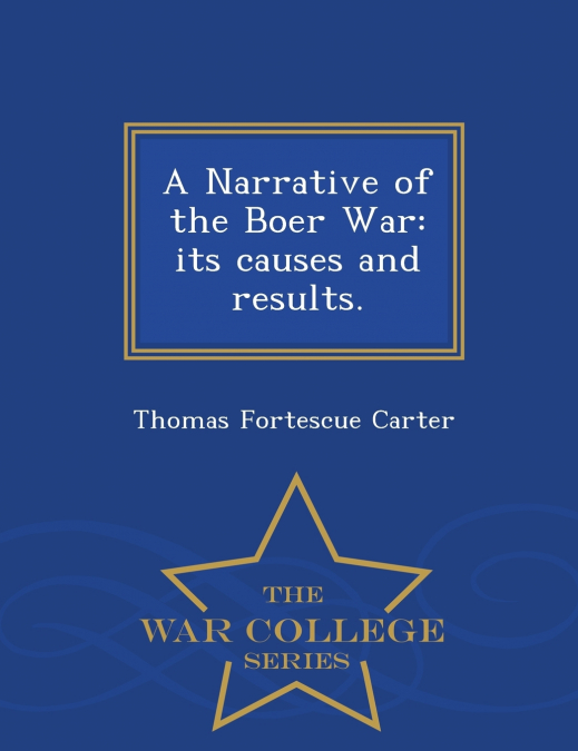 A Narrative of the Boer War