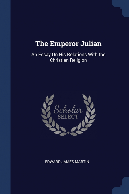 The Emperor Julian