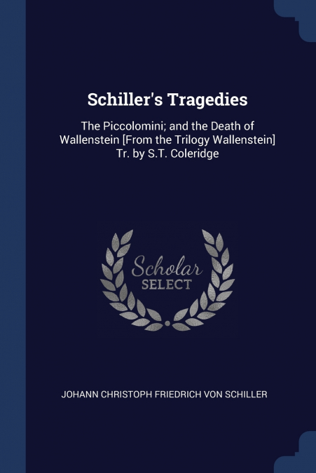 Schiller’s Tragedies