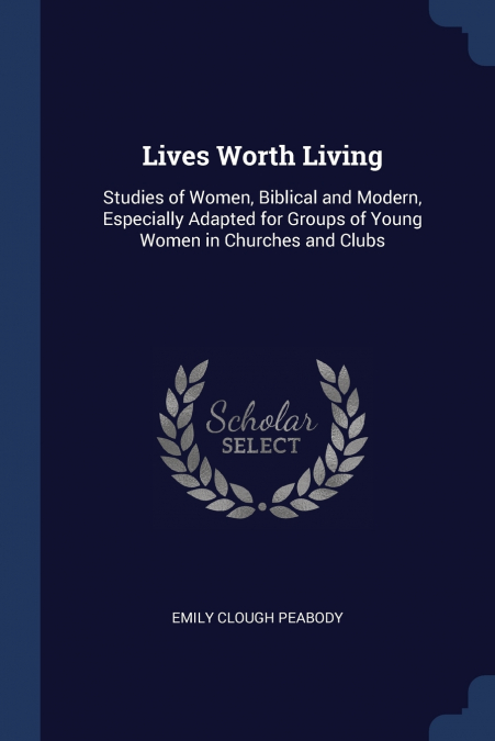 Lives Worth Living