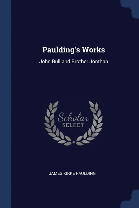 Paulding’s Works