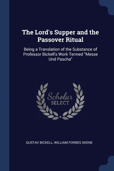 The Lord’s Supper and the Passover Ritual