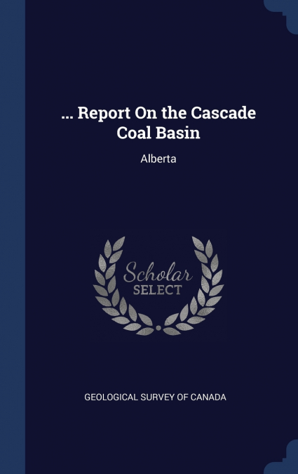 ... Report On the Cascade Coal Basin