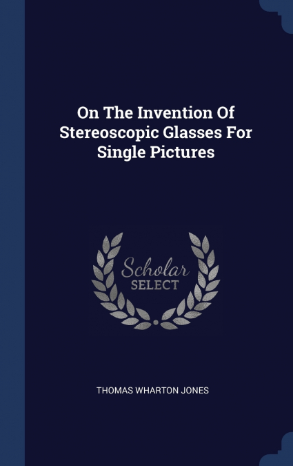 On The Invention Of Stereoscopic Glasses For Single Pictures