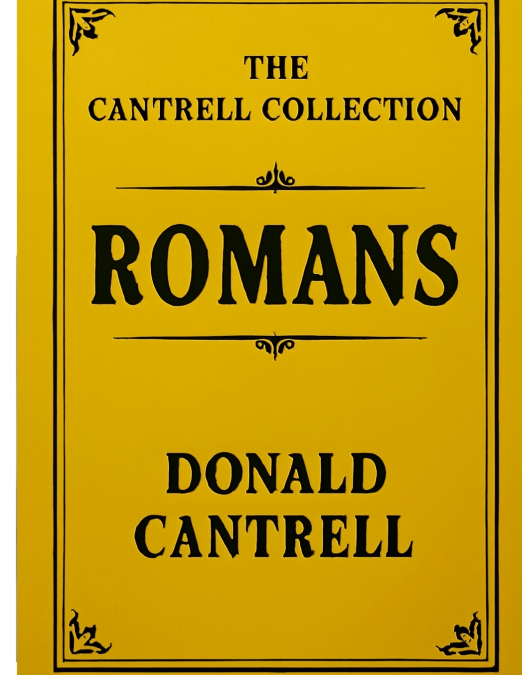 Cantrell’s Commentary Romans