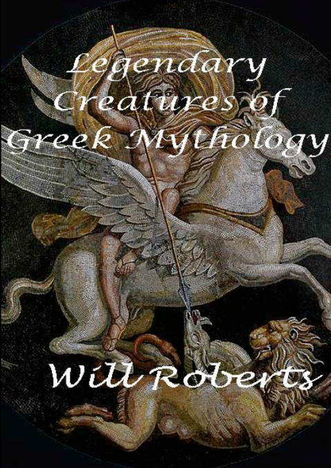 Legendary Creatures of Greek Mythology