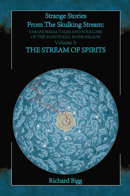 Strange Stories From The Skulking Stream
