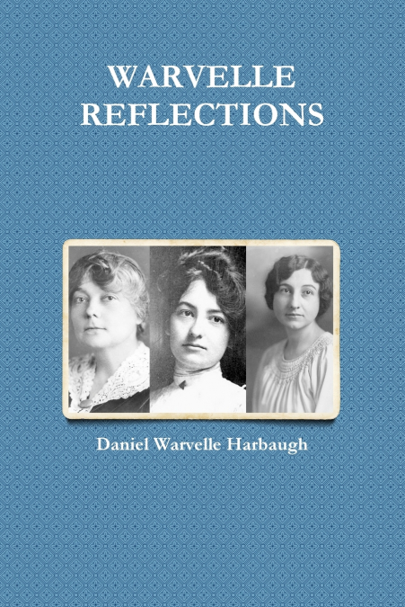 WARVELLE REFLECTIONS