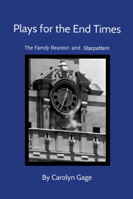 Plays for the End Times