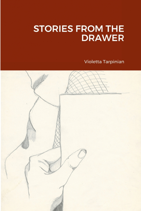 STORIES FROM THE DRAWER
