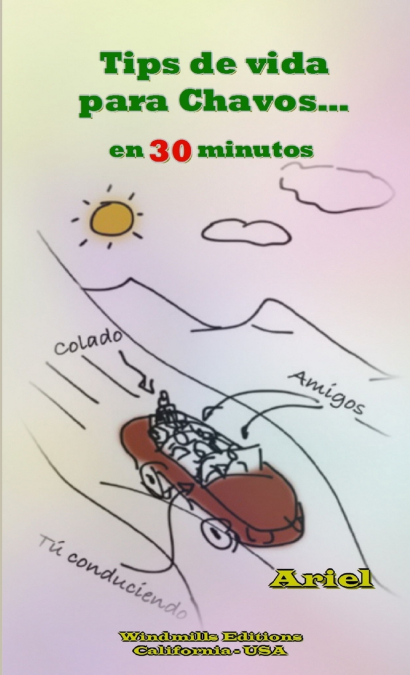 Tips de vida para Chavos en 30 minutos