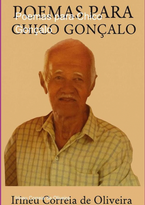 Poemas Para Chico Gonçalo
