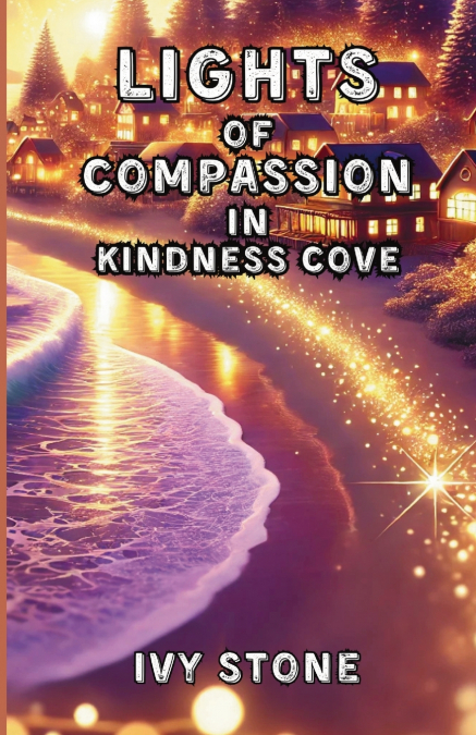 Lights of Compassion in Kindness Cove