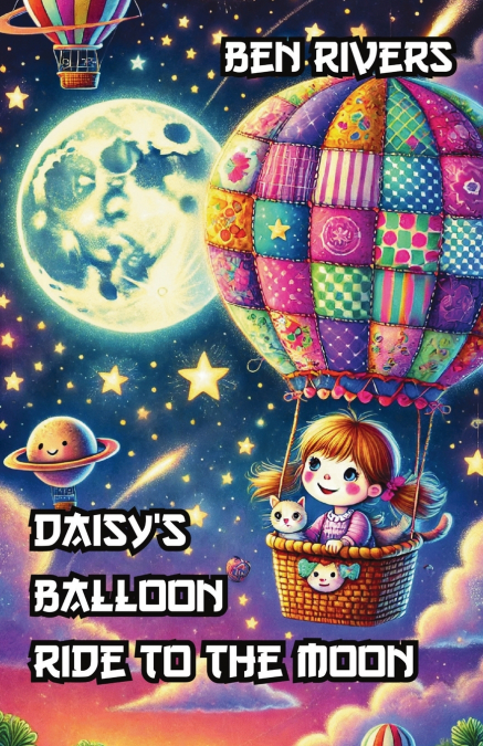 Daisy’s Balloon Ride to the Moon