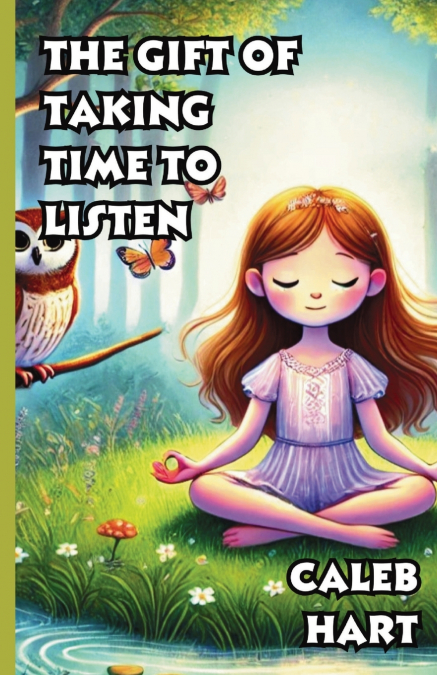 The Gift of Taking Time to Listen