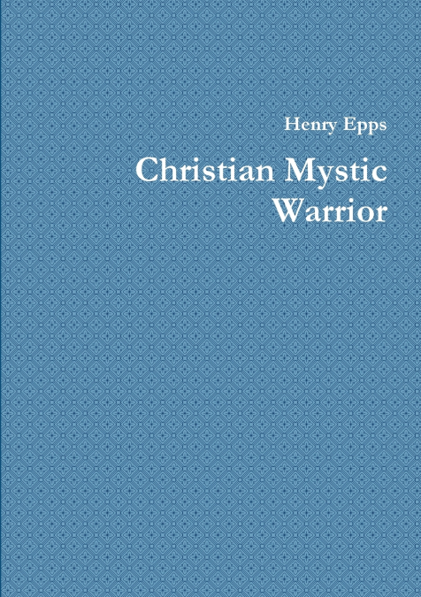 Christian Mystic Warrior
